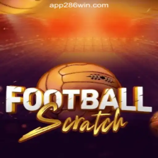 FootballScratch: A Unique Gaming Experience with 286win.COM Official Slots Brasil #1
